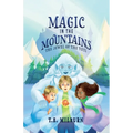Magic in the Mountains: The Jewel of the Yeti - Paperback