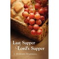 Last Supper and Lord's Supper - Paperback
