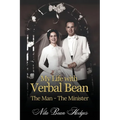 My Life with Verbal Bean: The Man - The Minister - Paperback