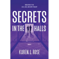 Secrets in the Halls - Paperback