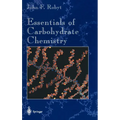 Essentials of Carbohydrate Chemistry - Hardcover