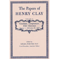 The Papers of Henry Clay: Candidate, Compromiser, Elder Statesman, January 1, 1844-June 29, 1852 Volume 10 - Hardcover