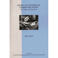 Ethics in Technical Communication: A Critique and Synthesis - Paperback
