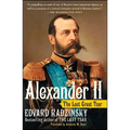 Alexander II: The Last Great Tsar - Paperback