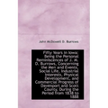 Fifty Years in Iowa: Being the Personal Reminiscences of J. M. D. Burrows - Paperback