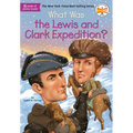 What Was the Lewis and Clark Expedition? - Paperback