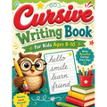 Cursive Writing Books for Kids age 8-10: A Practice Handwriting Learning Workbook with Mastering the Alphabet, Words, and Short Sentences for Young Wr - Paperback