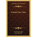 Scottish Fairy Tales - Paperback