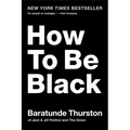 How to Be Black - Paperback