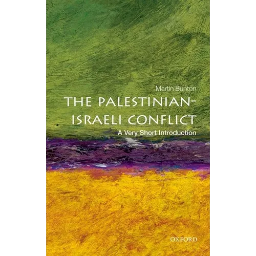 The Palestinian-Israeli Conflict: A Very Short Introduction - Paperback