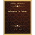 Molinos And The Quietists - Paperback