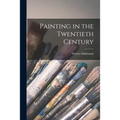 Painting in the Twentieth Century - Paperback