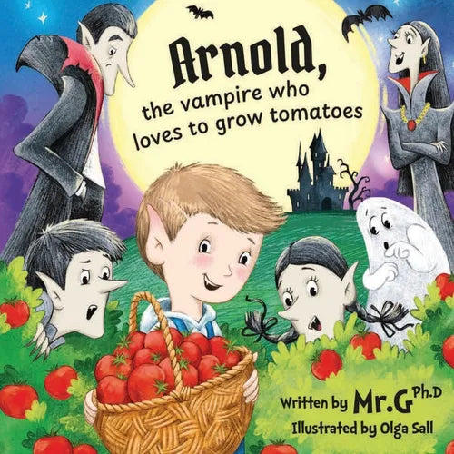 Arnold, The Vampire Who Loves To Grow Tomatoes - Paperback