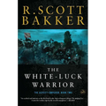 The White-Luck Warrior: The Aspect-Emperor: Book Two - Paperback
