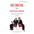 Humor for Mature Minds, Volume 1: Not Your Typical Joke Book. - Paperback