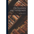 The Prophets and The Promise - Hardcover