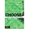 The Choose: Steer Wide of Total Stupidity - Paperback
