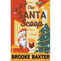 The Santa Scoop - Paperback