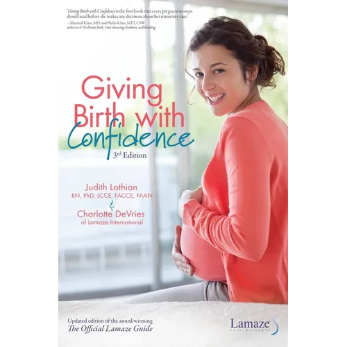 Giving Birth with Confidence (Official Lamaze Guide, 3rd Edition) - Paperback
