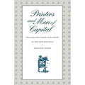 Printers and Men of Capital: Philadelphia Book Publishers in the New Republic - Paperback