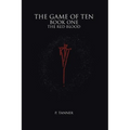 The Game of Ten: Book One the Red Blood - Paperback