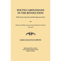 South Carolinians in the Revolution. with Service Records and Miscellaneous Data. Also, Abstracts of Wills, Laurens County (Ninety-Six District), 1775 - Paperback