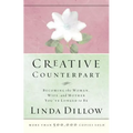 Creative Counterpart: Becoming the Woman, Wife, and Mother You've Longed to Be - Paperback