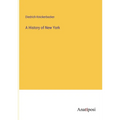 A History of New York - Paperback