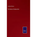 The History of Radnorshire - Hardcover