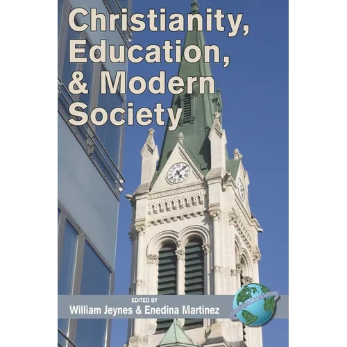 Christianity, Education, and Modern Society - Paperback
