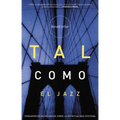 Tal Como El Jazz = Blue Like Jazz - Paperback