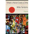 Where a Nickel Costs a Dime - Paperback