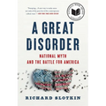 A Great Disorder: National Myth and the Battle for America - Paperback