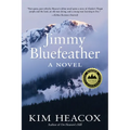Jimmy Bluefeather - Hardcover