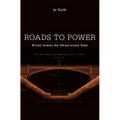 Roads to Power - Hardcover