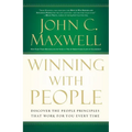 Winning with People: Discover the People Principles That Work for You Every Time - Paperback