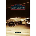 Lost Austin - Hardcover
