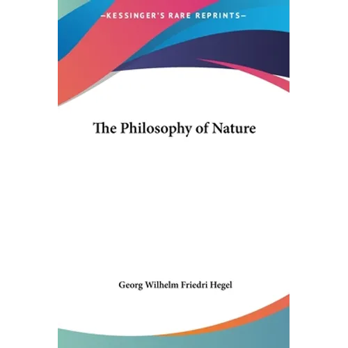 The Philosophy of Nature - Hardcover