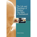 The Life and Teachings of Krishna Das Baba of Radhakund - Paperback