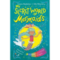 My Secret World of Mermaids - Paperback