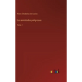 Las amistades peligrosas: Tomo 1 - Hardcover