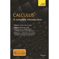 Calculus: A Complete Introduction: Teach Yourself - Paperback