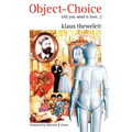 Object Choice: All You Need is Love - Paperback