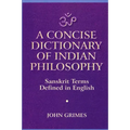 A Concise Dictionary of Indian Philosophy - Paperback