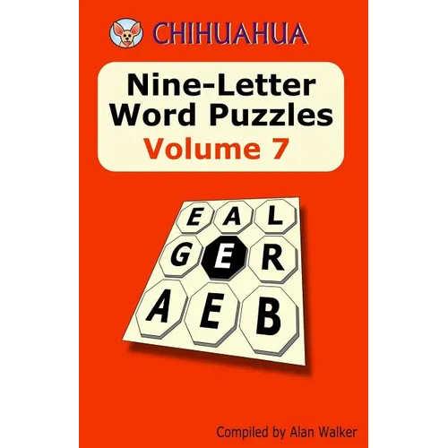 Chihuahua Nine-Letter Word Puzzles Volume 7 - Paperback