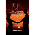 The Power of the Love Languages: Simple Hacks To Building The Relationship Of Your Dreams - Paperback