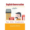 English Conversation: For ESL Students - Paperback