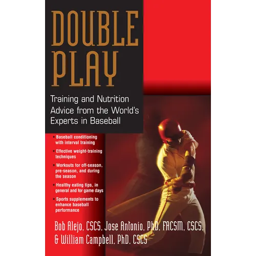 Double Play: Training and Nutrition Advice from the World's Experts in Baseball - Paperback