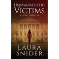 Unsympathetic Victims - Paperback