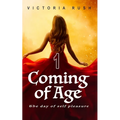 Coming of Age 1. The Day of Self Pleasure: Forbidden Fantasies from Magical World - Paperback
